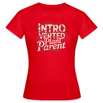 Introvertierter Pflanzenelternteil - Frauen T-Shirt - Rot - Vorne - AI Model Female 172 dark (172cm)