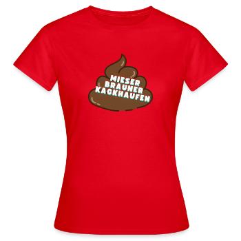 Mieser Brauner Haufen - Frauen T-Shirt - Rot - Vorne - AI Model Female 172 dark (172cm)