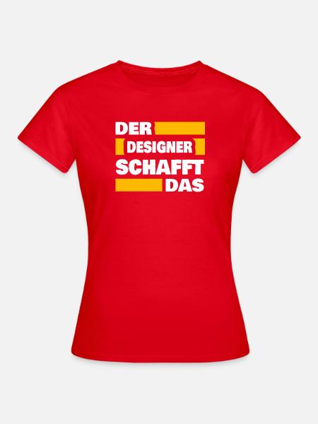 Beruf Designer - Frauen T-Shirt - Rot