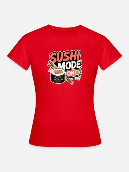 Sushi Mode On - Frauen T-Shirt - Rot