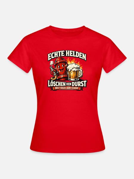 Echte Helden löschen den Durst - Frauen T-Shirt - Rot