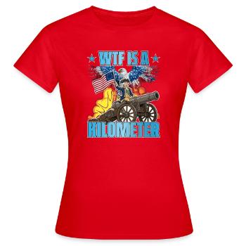 Was ist ein Kilometer? Patriotischer Humor - Frauen T-Shirt - Rot - Vorne - AI Model Female 172 dark (172cm)