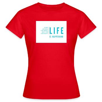 La vie se passe - T-shirt Femme - rouge - Devant - AI Model Female 172 dark (172cm)