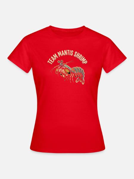 Team Mantisshrimp - Frauen T-Shirt - Rot