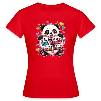Big Heart Little Minds - Panda Lehrer Erzieher - Frauen T-Shirt - Rot - Vorne - AI Model Female 172 dark (172cm)