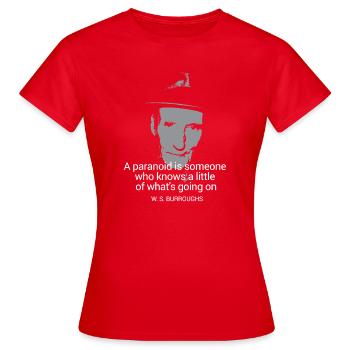 WS Burroughs Zitat über Paranoid - Frauen T-Shirt - Rot - Vorne - AI Model Female 172 dark (172cm)