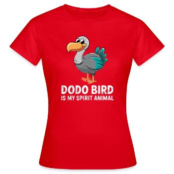  Dodo Bird Is My Spirit Animal Lustiger Dodo Vogel - Frauen T-Shirt - Rot - Vorne - AI Model Female 172 dark (172cm)