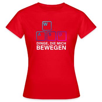 WASD Dinge die mich bewegen - Frauen T-Shirt - Rot - Vorne - AI Model Female 172 dark (172cm)