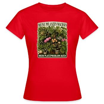 Meine Pflanzen wachsen, mein Platzproblem auch - Frauen T-Shirt - Rot - Vorne - AI Model Female 172 dark (172cm)