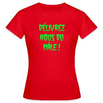 DÉLIVREZ-NOUS DU MÂLE - T-shirt Femme - rouge - Devant - AI Model Female 172 dark (172cm)