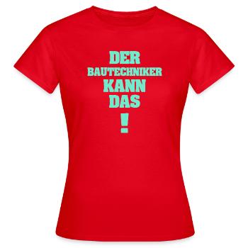 Geschenk für Bautechniker - Frauen T-Shirt - Rot - Vorne - AI Model Female 172 dark (172cm)