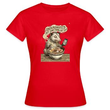 Not diagnosed, but something is wrong - Women's T-Shirt - red - Front - AI Model Female 172 dark (172cm)