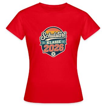 Schulstart Klasse 2026 Badge - Frauen T-Shirt - Rot - Vorne - AI Model Female 172 dark (172cm)