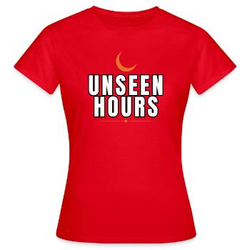 Unseen Hours – Discipline & Late Night Motivation - Women's T-Shirt - red - Front - AI Model Female 172 dark (172cm)