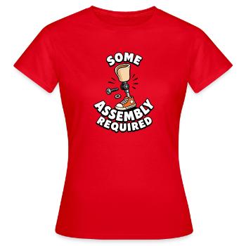 Assemblée requise pour amputé de jambe drôle - T-shirt Femme - rouge - Devant - AI Model Female 172 dark (172cm)