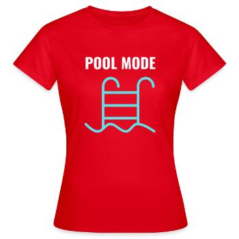 Pool Mode – Einfach abtauchen - Frauen T-Shirt - Rot - Vorne - AI Model Female 172 dark (172cm)