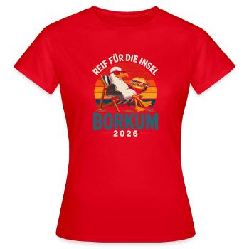 Borkum Insel Relax 2026 - Frauen T-Shirt - Rot - Vorne - AI Model Female 172 dark (172cm)