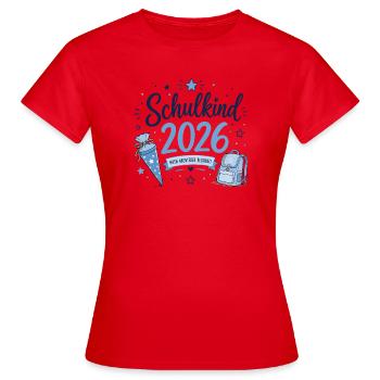 Schulkind 2026 - Einschulung - Frauen T-Shirt - Rot - Vorne - AI Model Female 172 dark (172cm)
