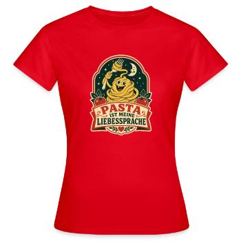 Pasta ist meine Liebessprache - Frauen T-Shirt - Rot - Vorne - AI Model Female 172 dark (172cm)