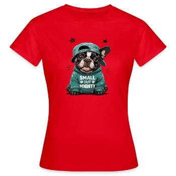 Small But Mighty French Bulldog - Women's T-Shirt - red - Front - AI Model Female 172 dark (172cm)