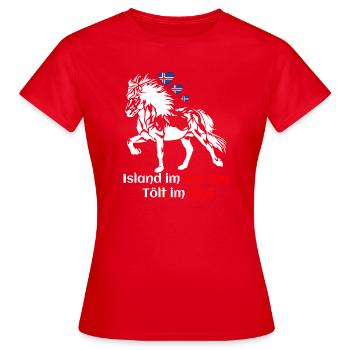Island im Herzen Tölt im Blut - Islandpferdefans - Frauen T-Shirt - Rot - Vorne - AI Model Female 172 dark (172cm)
