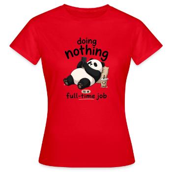 Panda Ne Rien Fait Travail à temps plein - T-shirt Femme - rouge - Devant - AI Model Female 172 dark (172cm)
