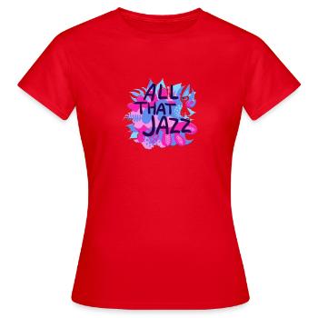 All That Jazz Musik Blumen Design - Frauen T-Shirt - Rot - Vorne - AI Model Female 172 dark (172cm)