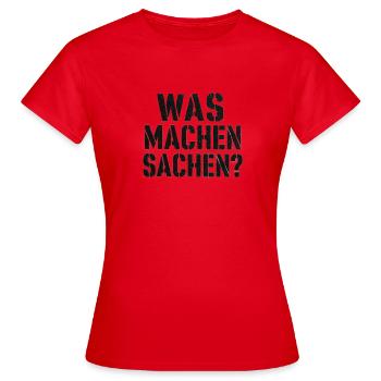 Was machen Sachen? Stencil Streetwear - Frauen T-Shirt - Rot - Vorne - AI Model Female 172 dark (172cm)