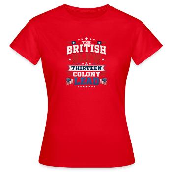 Les Britanniques ont gaspillé une avance le 4 juillet - T-shirt Femme - rouge - Devant - AI Model Female 172 dark (172cm)