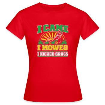 Je suis venu, j’ai tondu et j’ai donné des coups de pied dans l’herbe, pelouse drôle de Mowin - T-shirt Femme - rouge - Devant - AI Model Female 172 dark (172cm)