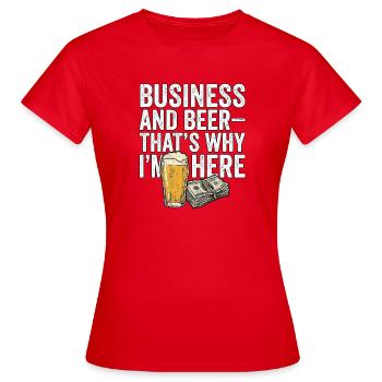 Business And Beer - Frauen T-Shirt - Rot - Vorne - AI Model Female 172 dark (172cm)