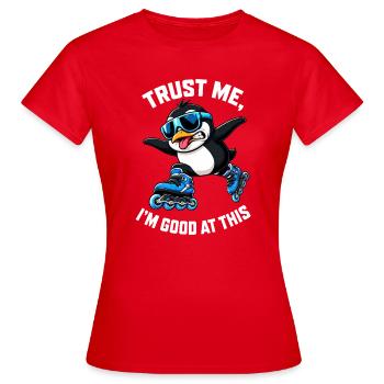 Cooler Pinguin Inline Skater Comic Spruch - Frauen T-Shirt - Rot - Vorne - AI Model Female 172 dark (172cm)