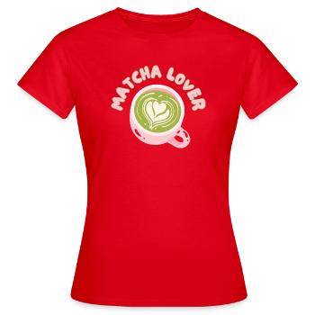 Matcha Liebhaber Tasse Herz Latte - Frauen T-Shirt - Rot - Vorne - AI Model Female 172 dark (172cm)