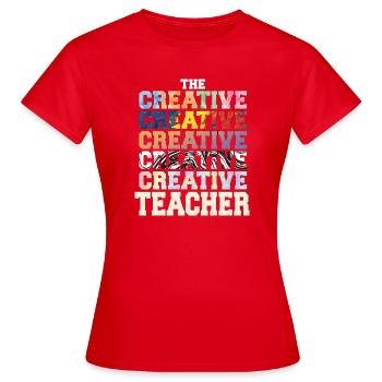 Enseignant créatif Enseignant Cadeau coloré - T-shirt Femme - rouge - Devant - AI Model Female 172 dark (172cm)