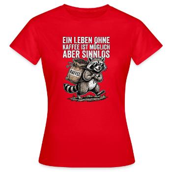 Kaffee Waschbär - Frauen T-Shirt - Rot - Vorne - AI Model Female 172 dark (172cm)