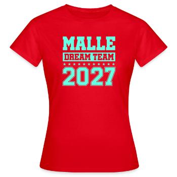 MALLE DREAM TEAM 2027 - Women's T-Shirt - red - Front - AI Model Female 172 dark (172cm)