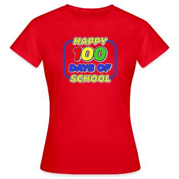 Happy 100 days of school - Schulkind Design - Frauen T-Shirt - Rot - Vorne - AI Model Female 172 dark (172cm)