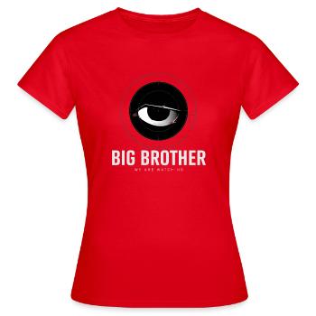 Big Brother Eye Wir beobachten - Frauen T-Shirt - Rot - Vorne - AI Model Female 172 dark (172cm)