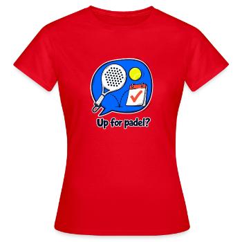 Padel-Gruppenchat-Einladung, wöchentlicher Club-Humor - Frauen T-Shirt - Rot - Vorne - AI Model Female 172 dark (172cm)