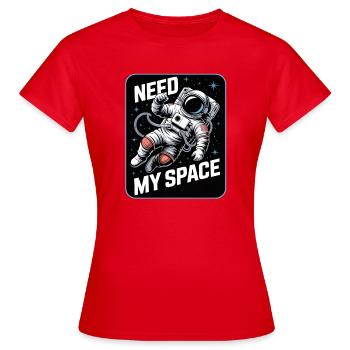 Need My Space Astronaut - Frauen T-Shirt - Rot - Vorne - AI Model Female 172 dark (172cm)