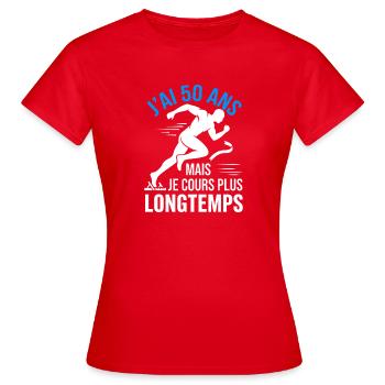 50 Ans Je Cours Plus Longtemps Humour Coureur - T-shirt Femme - rouge - Devant - AI Model Female 172 dark (172cm)