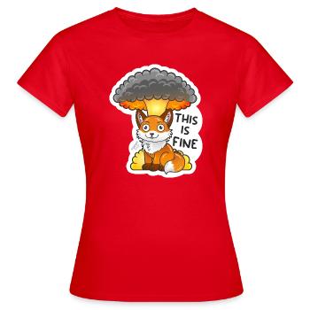 Fox, This is fine, Meme, Explosion - Women's T-Shirt - red - Front - AI Model Female 172 dark (172cm)
