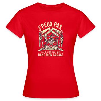 J'peux Pas Garage Humour Bricolage - T-shirt Femme - rouge - Devant - AI Model Female 172 dark (172cm)