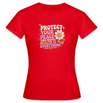 Protect Your Peace: Health Is Everything - Women's T-Shirt - red - Front - AI Model Female 172 dark (172cm)