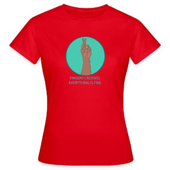 Je croise les doigts pour que tout aille bien, drôle, positif. - T-shirt Femme - rouge - Devant - AI Model Female 172 dark (172cm)