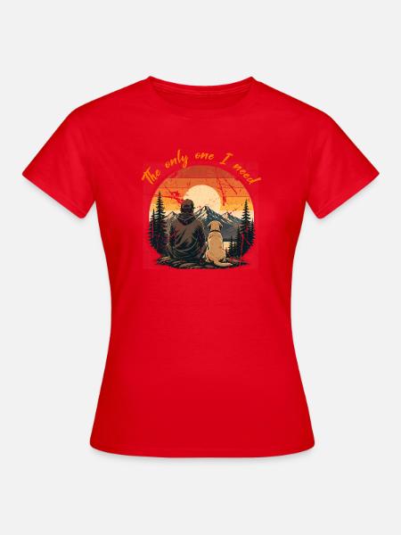 Der Einzige, Den Ich Brauche - Frauen T-Shirt - Rot