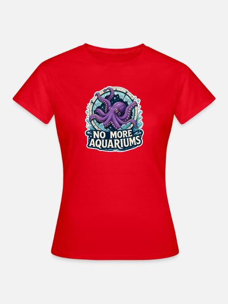Oktopus – Keine Aquarien mehr - Frauen T-Shirt - Rot
