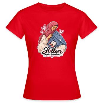Stillen - deine Superkraft  - Frauen T-Shirt - Rot - Vorne - AI Model Female 172 dark (172cm)