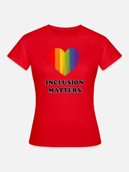 Inklusion zählt, Rainbow - Frauen T-Shirt - Rot
