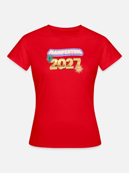 Manifestation - Frauen T-Shirt - Rot